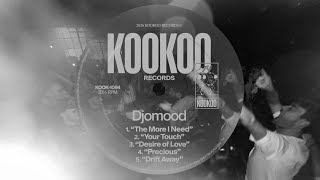Djomood - The More I Need