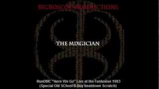 The Mixgician (Bigboscoe Productions) - Run DMC "Here We Go"  (1999)