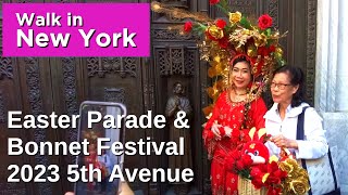 Easter Parade and Bonnet Festival 🔴 NYC 2023  (New York walking tour 4k)