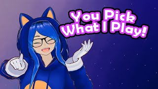What YOU Want Wednesday! Pick what I Play! | LIVE