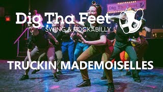 Dig Tha' Feet - Truckin Mademoiselles