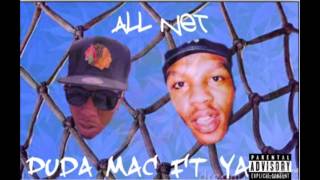 Duda Mac Ft Ya- All Net- College Stoners