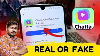 Chatta : Live Match New Friends App Review 🤑Free Video calling app with girl | Chatta App Real/fake?