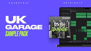 UK Garage Sample Pack | Dark Garage | Soundtrap Originals