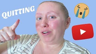 QUITTING YOUTUBE