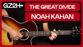 The Great Divide Guitar Tutorial Noah Kahan Lesson |Chords + Strumming|
