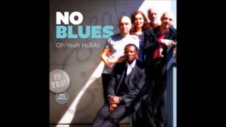 No blues - Oh Yeah Habibi (2015) - 09 Oh Yeah Habibi