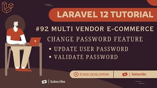 Laravel 12 Tutorial #92 | Change Password Feature | Password Validation & Update