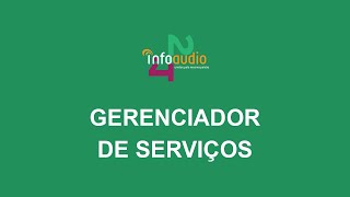 InfoAudio 2021 - Gerenciador de Serviços