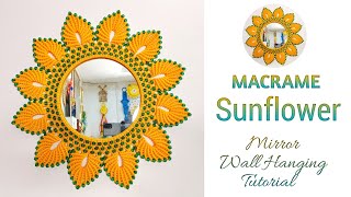 Macrame mirror Sunflower 🌻 design | Macrame Mirror Design Wall Hanging | Macrame mirror tutorial