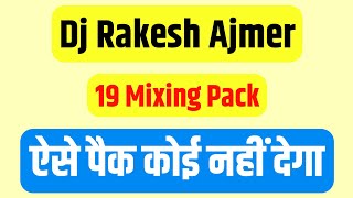 Dj Rakesh Ajmer Mixing Pack 2021-22 || Rakesh Ajmer Bass Pack || Ronak Music Flp || #Ronakmusicflp
