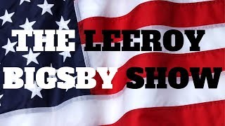 "Days Gone Cold" - Leeroy Bigsby Vignette #1