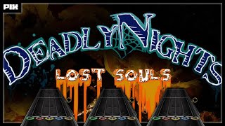 Deadly Nights - Lost Souls [Clone Hero Commission Project / EP Chart Release]