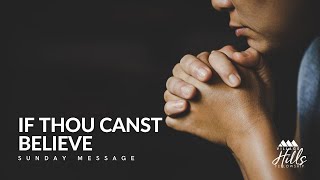 If Thou Canst Believe