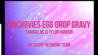 Sambal Bilis Telur Hancur@Anchovies Egg Drop Gravy Cara buat sambal bilis