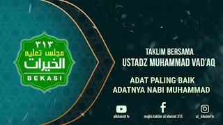 ADAT PALING BAIK ADATNYA NABI MUHAMMAD