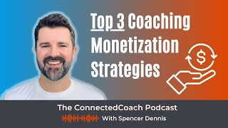 Top 3 Strategies for Coaches/Trainers to Earn More Money in 2023
