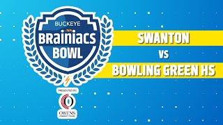 Buckeye Brainiacs Bowl - Swanton vs Bowling Green