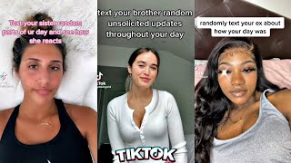 "Text your ex,dad, brother random updates of your day and see what they say"|TikTok Compilation