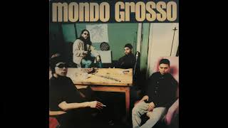 MONDO GROSSO - INVISIBLE MAN