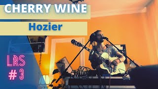 CHERRY WINE by Hozier Guitar Cover Cover [ Living Room Sessions #3 ]