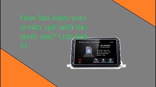 Creality Sonic pad.... How fast does it make your printer?