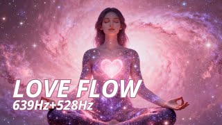 Open to Love | 639Hz 528Hz Frequency Soundscape