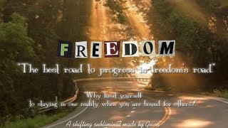 ♡︎Freedom.♡︎ 𝑻𝒉𝒆 𝒃𝒆𝒔𝒕 𝒓𝒐𝒂𝒅 𝒕𝒐 𝒑𝒓𝒐𝒈𝒓𝒆𝒔𝒔 𝒊𝒔 𝒇𝒓𝒆𝒆𝒅𝒐𝒎'𝒔 𝒓𝒐𝒂𝒅 - 𝒂 𝒔𝒉𝒊𝒇𝒕𝒊𝒏𝒈 𝒔𝒖𝒃𝒍𝒊𝒎𝒊𝒏𝒂𝒍 𝒎𝒂𝒅𝒆 𝒃𝒚 𝑮𝒘𝒆𝒏.