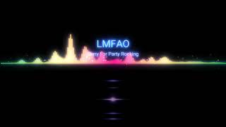 LMFAO - Sorry For Party Rocking