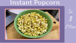 Popcorn |How to make popcorn | Butter masala popcorn | 2 मिनट में बनाएं मजेदार पॉप कॉर्न