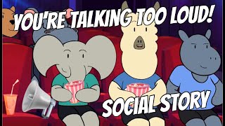 Social and Emotional Learning: You Are Talking Too Loud! 🔊- Social Story