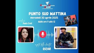PuntoSudMattina P.Cretì 30/04/25 - OSCAR giovane talento della musica italiana con Casalabate Divina