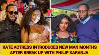 KATE ACTRESS INTRODUCES NEW MAN MONTHS AFTER BREAK UP WITH PHILIP KARANJA