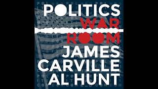 79: Ron Brownstein & John Feinstein | Politics War Room with James Carville & Al Hunt