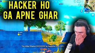 Hacker Ho Ga Apne Ghar - PUBG MOBILE