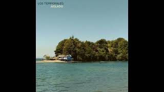Los Temporales - Aislado (álbum)