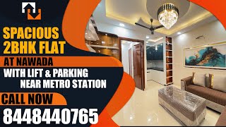 2BHK Flat near Nawada metro station | 2BHK Builder floor with Home Loan | Nawada 2BHK Floor