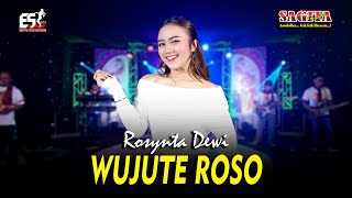 Rosynta Dewi - Wujute Roso | Sagita Djandhut Assololley | Dangdut (Official Music Video)