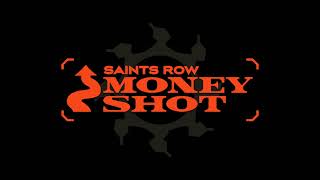 Saints Row Money SHOT - Full Soundtrack