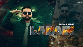 Ladain  | Fakhar Abbas | (Official Music Video) New Punjabi Songs 2025 YouBeat