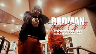 (Watch In UHD) BadMan - Thrill Of It (Directed by King Tyme)