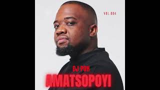 DJ POH - Amatsopoyi MIX VOL 4