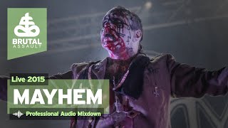 Brutal Assault 20 - Mayhem (live) 2015