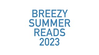 It's Breezy Summer Reads 2023!