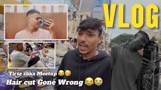 Haircut Gone Wrong 😭 | funny Meetup 😂 | #vlog #hubli