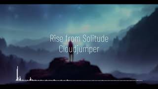 Cloudjumper - Rise from Solitude || Original Composition