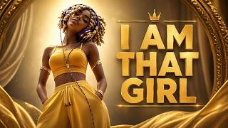I Am That Girl | Daily Confidence Affirmations for Women