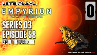 EMPYRION GALACTIC SURVIVAL (V1.1) - S03E58 - EYE OF THE HURRICANE | ProbabilityOfSuccessZero
