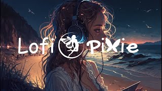 Sunset. Lofi hip hop music beats. Lofi Pixie. Sleep - work - focus - study - relax - chill