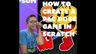 How to create a pac doge game in scratch (part 1)